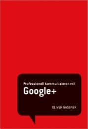 Cover von Professionell kommunizieren mit Google+
