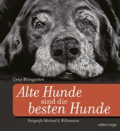 Cover von Alte Hunde sind die besten Hunde