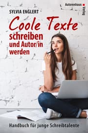 Cover von COOLE TEXTE schreiben und Autor/in werden