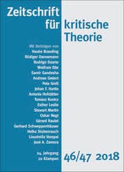 Cover von Zeitschrift für kritische Theorie / Zeitschrift für kritische Theorie, Heft 46/47 (2018)