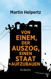 Cover von Von einem, der auszog, einen Staat aufzubauen