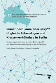 Cover von Immer noch 'arm, aber sexy'? Ungleiche Lebenslagen und Klassenverhältnisse in Berlin