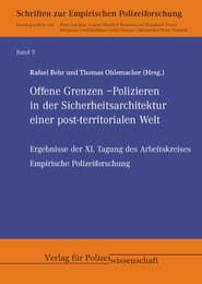 Cover von Offene Grenzen - Polizieren in der Sicherheitsarchitektur einer post-territorialen Welt