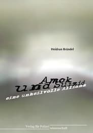 Cover von Amok und Suizid - eine unheilvolle Allianz