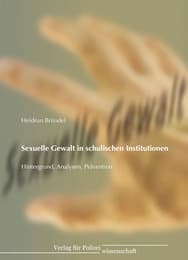 Cover von Sexuelle Gewalt in schulischen Institutionen