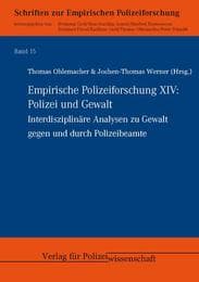 Cover von Empirische Polizeiforschung XIV: Polizei und Gewalt