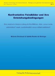 Cover von Konfrontative Feindbilder und ihre Entstehungsbedingungen