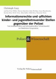 Cover von Informationsrechte und -pflichten kinder- und jugendbetreuender Stellen gegenüber der Polizei