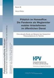 Cover von Plötzlich im Homeoffice: Die Pandemie als Wegbereiter mobiler Arbeitsformen im öffentlichen Dienst