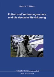 Cover von Polizei und Verfassungsschutz und die deutsche Bevölkerung