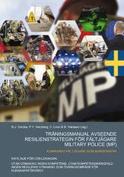 Cover von TRÄNINGSMANUAL AVSEENDE RESILIENSTRATEGIN FÖR FÄLTJÄGARE MILITARY POLICE (MP)