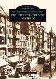 Cover von Die Leipziger Straße in Berlin