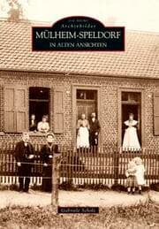 Cover von Mülheim-Speldorf in alten Ansichten