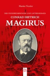 Cover von Der Feuerwehrpionier und Unternehmer Conrad Dietrich Magirus