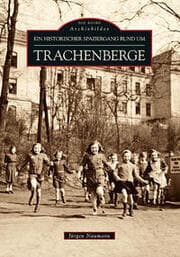 Cover von Ein historischer Spaziergang rund um Trachenberge