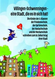 Cover von Villingen-Schwennigen - eine Stadt, die es in sich hat!