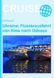Cover von Ukraine: Flusskreuzfahrt von Kiew nach Odessa