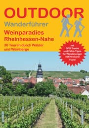 Cover von Weinparadies Rheinhessen-Nahe 30 Touren durch Wälder und Weinberge