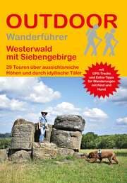 Cover von Westerwald mit Siebengebirge 29 Touren über aussichtsreiche Höhen und durch idyllische Täler