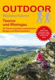 Cover von Taunus und Rheingau 25 Touren zwischen romantischen Burgen und Römerkastellen