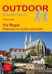 Cover von Via Regia Pilgerweg von Görlitz nach Vacha