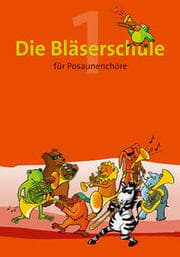 Cover von Die Bläserschule für Posaunenchöre Band 1