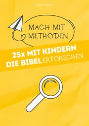 Cover von 25x mit Kindern die Bibel erforschen