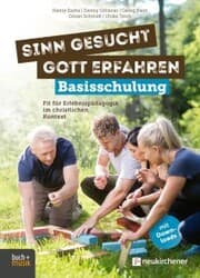 Cover von Sinn gesucht - Gott erfahren Basisschulung