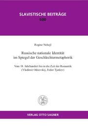 Cover von Russische nationale Identität im Spiegel der Geschlechtermetaphorik. Vom 18. Jahrhundert bis in die Zeit der Romantik