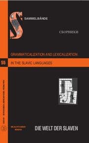 Cover von Grammaticalization and Lexicalization in the Slavic Languages