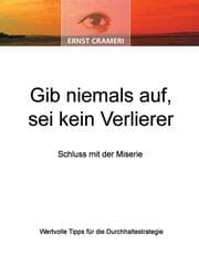 Cover von Gib niemals auf, sei kein Verlierer