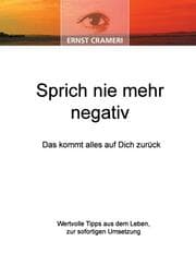 Cover von Sprich nie mehr negativ
