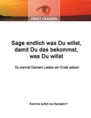 Cover von Sage endlich was Du willst, damit Du das bekommst, was Du willst