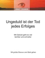 Cover von Ungeduld ist der Tod jedes Erfolges