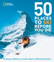 Cover von 50 einmalige Orte zum Skifahren