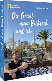 Cover von Der Orient, mein Rucksack und ich