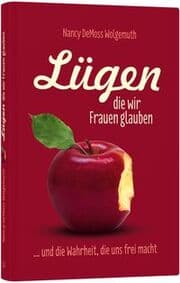 Cover von Lügen, die wir Frauen glauben