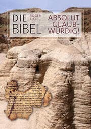 Cover von Die Bibel - absolut glaubwürdig!