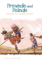 Cover von Freunde und Feinde - Der Weg zur Königsherrschaft