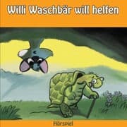 Cover von Willi Waschbär will helfen