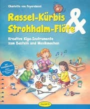 Cover von Rassel-Kürbis & Strohhalm-Flöte