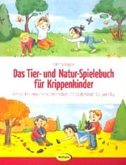 Cover von Das Tier- und Natur-Spielebuch für Krippenkinder