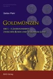 Cover von Goldmünzen des 1.-5. Jahrhunderts zwischen Rhein und Vorderem Limes