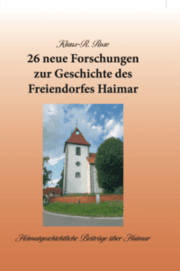 Cover von 26 neue Forschungen zur Geschichte des Freiendorfes Haimar