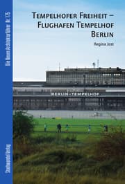 Cover von Tempelhofer Freiheit - Flughafen Tempelhof Berlin