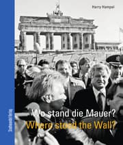 Cover von Wo stand die Mauer? Where stood the wall?
