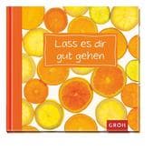 Cover von Lass es dir gut gehen