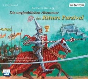 Cover von Die unglaublichen Abenteuer des Ritters Parzival