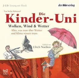 Cover von Die Kinder-Uni: Wolken, Wind & Wetter