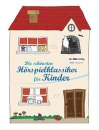 Cover von Die schönsten Hörspielklassiker für Kinder